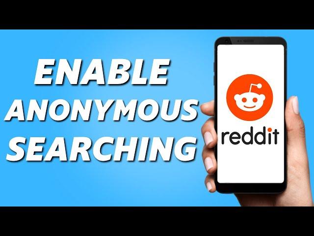 How to Enable Anonymous Browsing on Reddit! (Easy 2025)