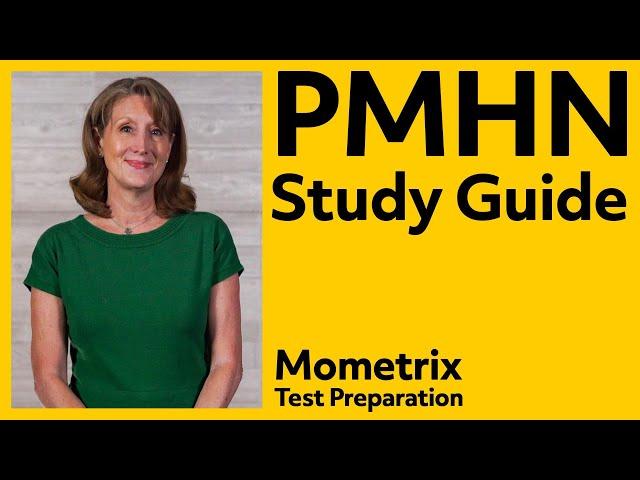 PMHN Study Guide