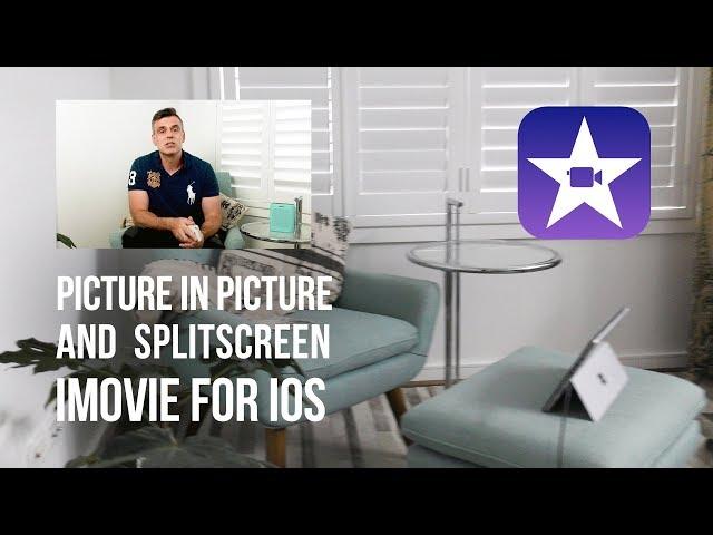 How to do Picture in Picture (PIP) and Split Screen video using iMovie for iOS