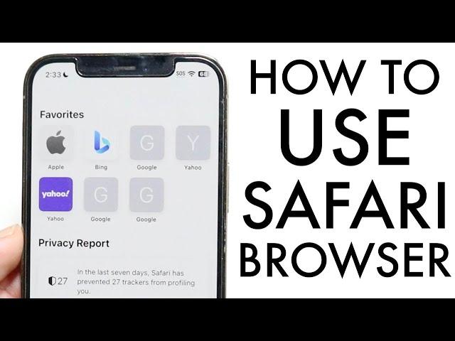 How To Use Safari Browser On iPhone/iPad! (2024)