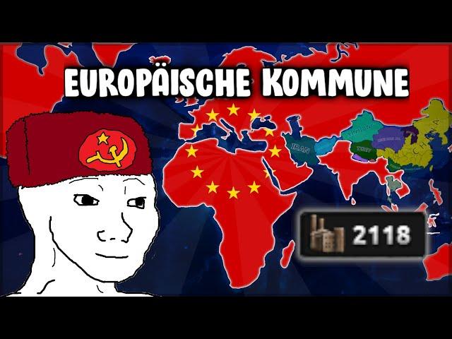 Wenn aus dem DEUTSCHEN REICH die EUROPÄISCHE KOMMUNE wird...  | Hearts of Iron 4 Deutsch