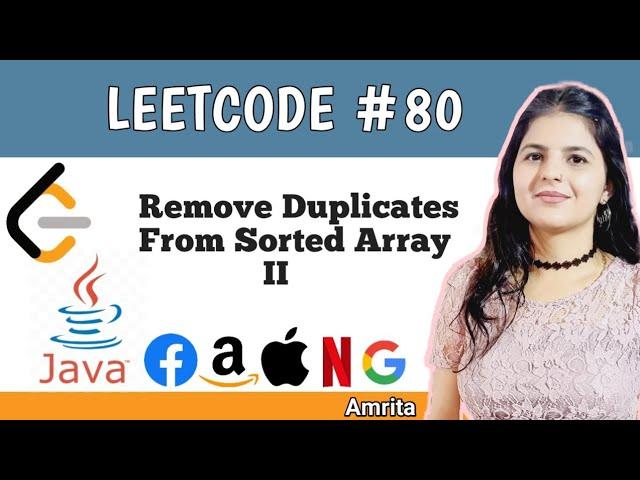 Remove Duplicates from Sorted Array 2 | Leetcode 80 | Top 150 Interview questions series