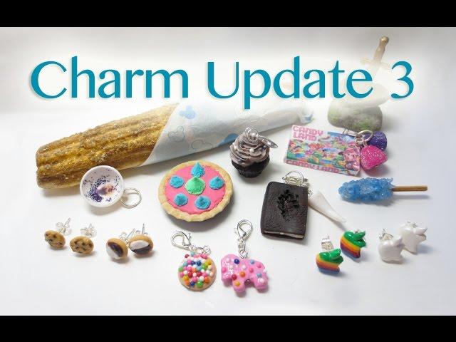 Charm Update #3 + Etsy Shop Open!