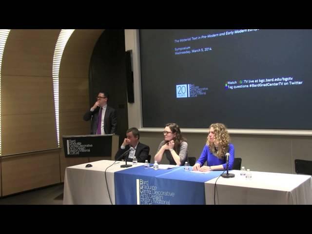 Symposium — The Material Text in Pre-Modern and Early Modern Europe (Session 3 Panel)