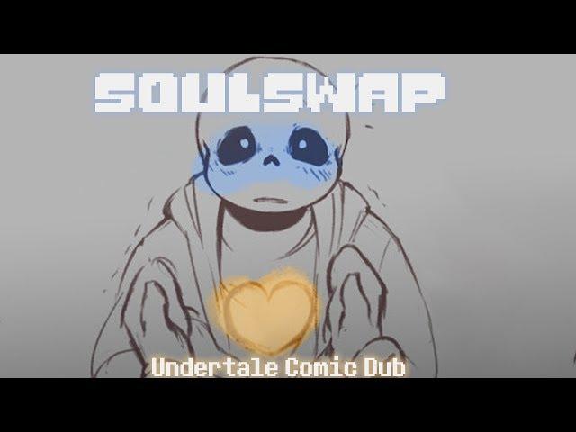 SoulSwap - Undertale Comic DUB