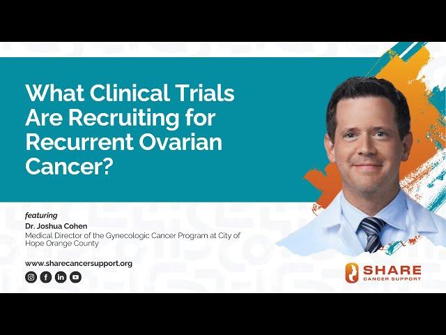 What Clinical Trials Are Recruiting for Recurrent Ovarian Cancer?