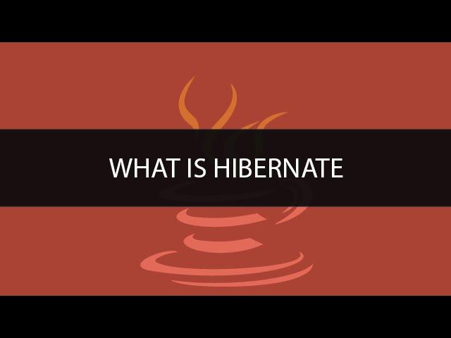 What is Hibernate | Java Hibernate tutorial - 1 | Edureka