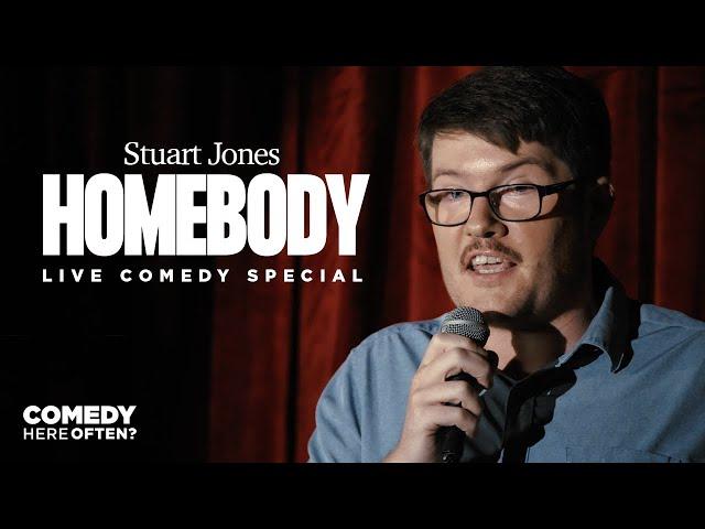 Stuart Jones: Homebody | Full Stand-Up Special