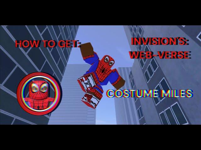 HOW TO GET "COSTUME MILES (ITSV)" SUIT IN INVISION'S: WEB-VERSE (ROBLOX)