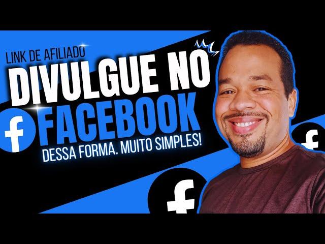 Como Divulgar Link de Afiliado no Facebook?