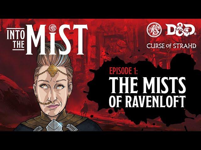 Curse of Strahd Playthrough (2020) - S1, Ep1: The Mists of Ravenloft | Into the Mist