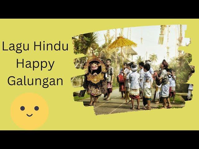 Lagu Hindu | Galungan (Lagu anak-anak Hindu)