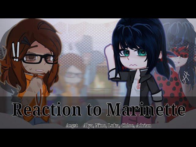 MLB React To Marinette Angst // Gacha React