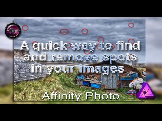 Remove spots quickly - Affinity Photo