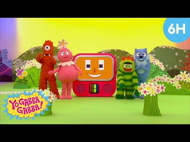 Learn With Yo Gabba Gabba!   | Yo Gabba Gabba Six Hour Compilation For Kids | WildBrain Zigzag