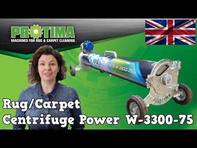 Protima Rug Carpet Centrifuge Power W-3300-75 NEW DESIGN