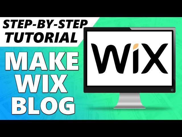 How to Create a Blog Website With Wix - NEW 2024 Wix Tutorial