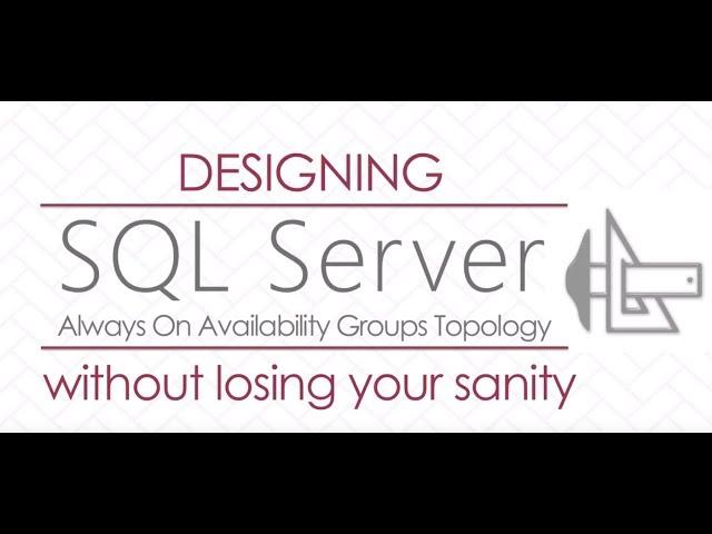 Designing SQL Server AlwaysOn Availability Groups Topology