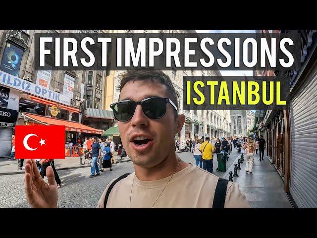 First Impressions of Istanbul Turkey 