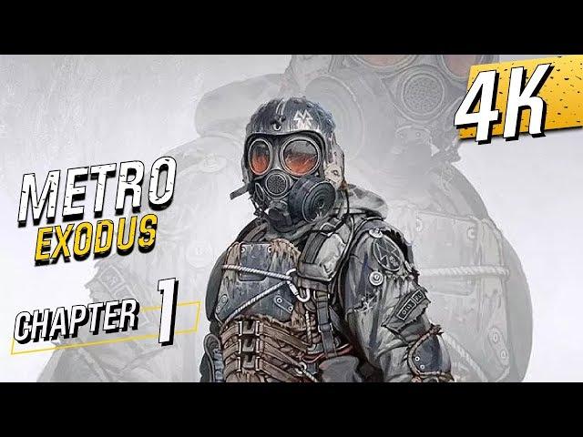 [4K 60] Metro Exodus (Ranger Hardcore/No HUD/All Collectibles) - Walkthrough part 1 - No Commentary