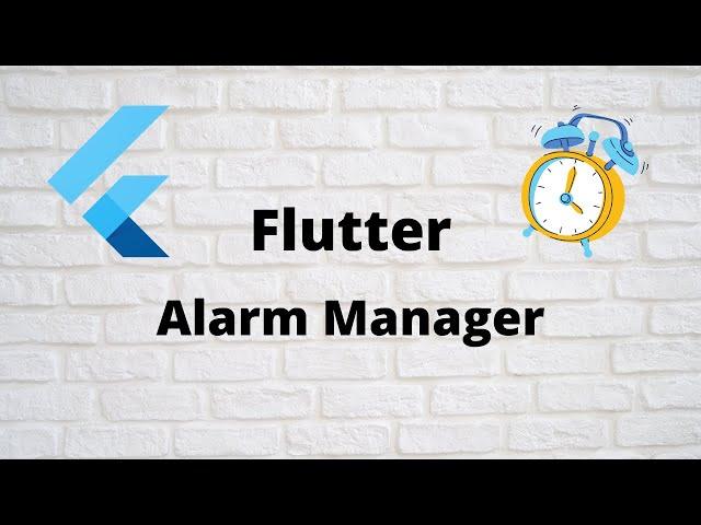 Flutter Android Alarm Manager Complete Demo | All Problems Solved  - With Source Code