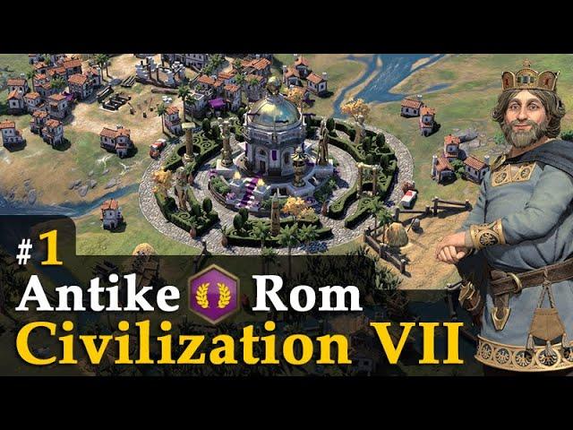 #1: Die Gründung Roms  Let's Play Civilization VII  Karl der Große / Rom (Gameplay / Deutsch)