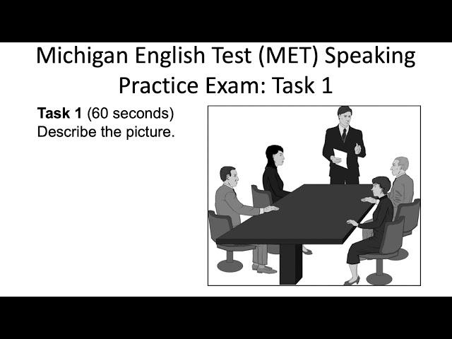 MET Exam Speaking - Michigan English Test Speaking Practice Exam