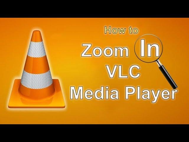 How to zoom video in VLC media player - Secret trick