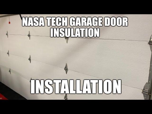 Nasa Tech Garage Door Insulation Install