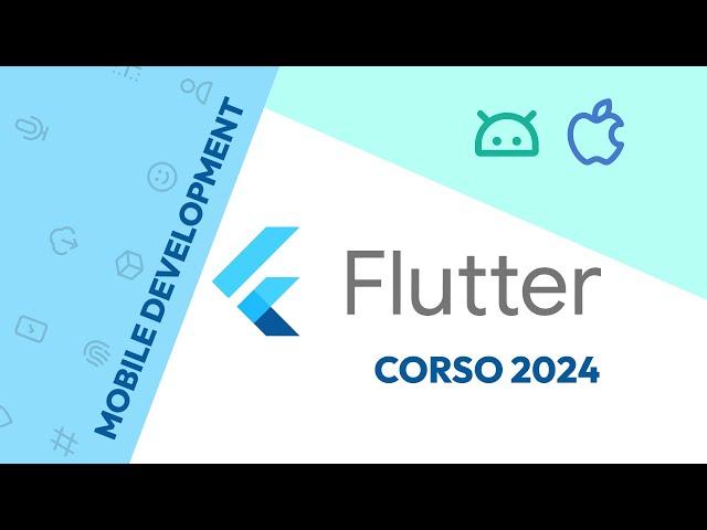 Corso Flutter 2024 - (LIVE 1/3)  Introduzione a Flutter