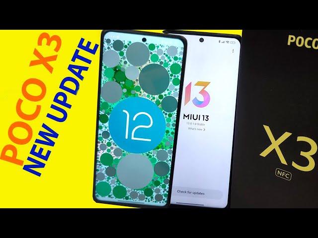 Xiaomi POCO X3 New Update MIUI 13 Android 12