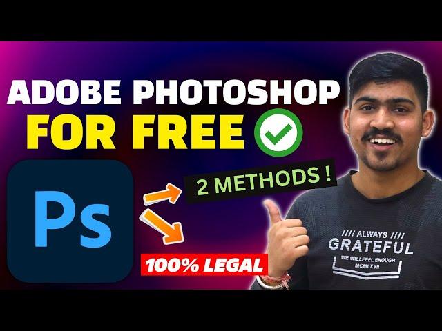 Adobe Photoshop for Free!  - No Money, No Problem | 100% Legal Way 