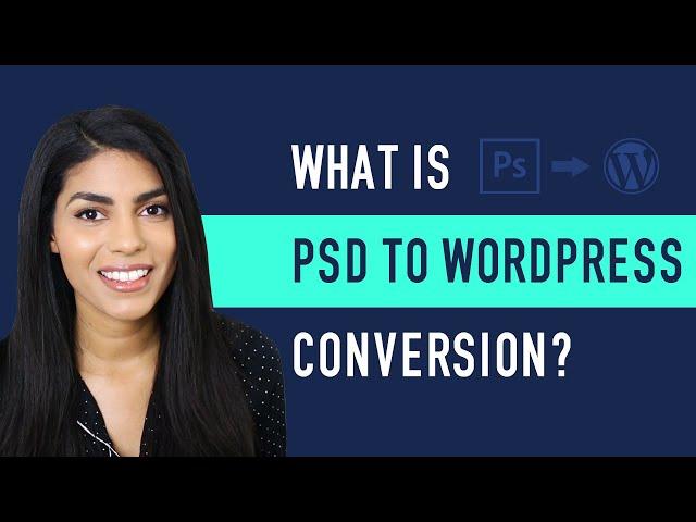 What Is PSD to WordPress Conversion? | Seahawk Learn