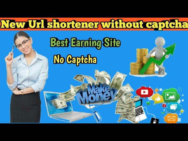 url shortener without captcha 2019 | highest paying url shortener without captcha