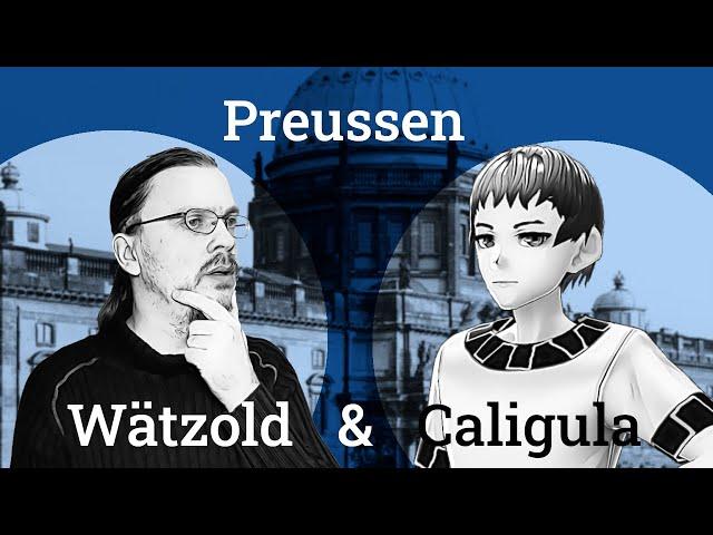 PREUSSEN - Wätzold & Caligula