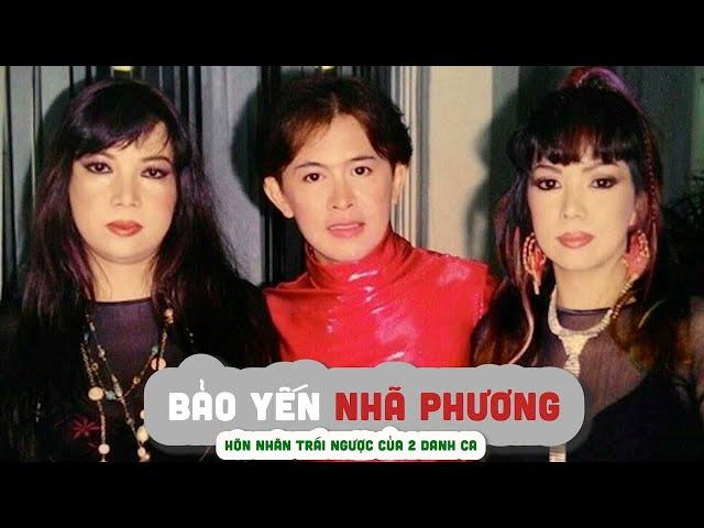 Cuộc đời danh ca NHÃ PHƯƠNG   BẢO YẾN    Hôn nhân trái ngược của 2 danh ca