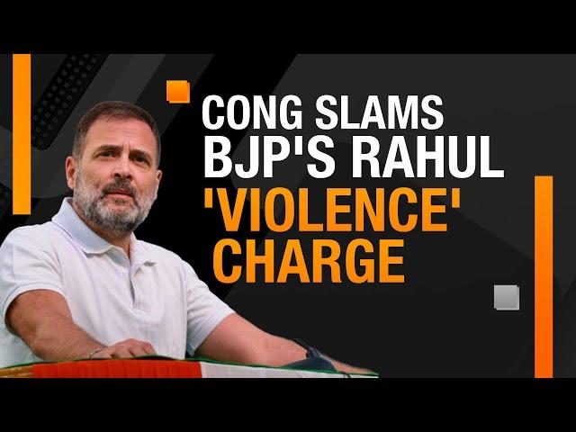 LIVE | Rahul Contro | Congress slams BJP over its 'Rahul encourages violence against PM Modi' remark