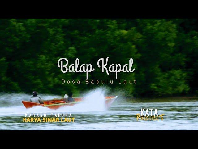 BALAP KAPAL BABULU LAUT