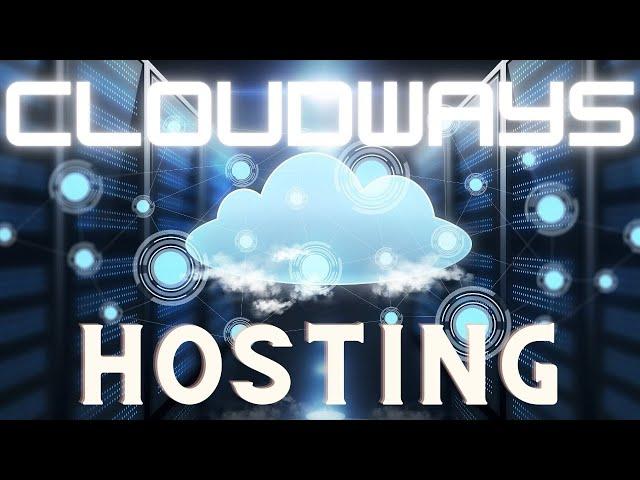 Cloudways Web Hosting Review 2020