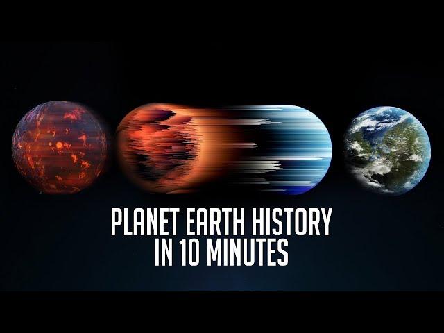 Full History of Earth in 10 Minutes