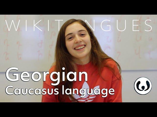 The Georgian language, casually spoken | Mariam speaking Georgian | Wikitongues