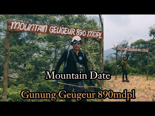 Gunung Geugeur 890. Mdpl -Mountain Date Part 2 Depok Hikers