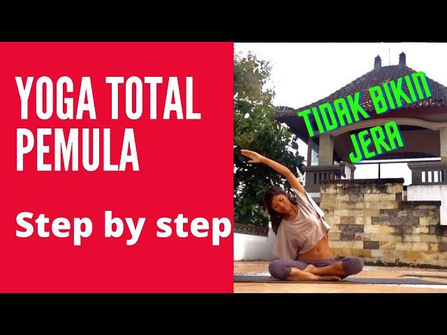 GERAKAN YOGA UNTUK PEMULA STEP BY STEP