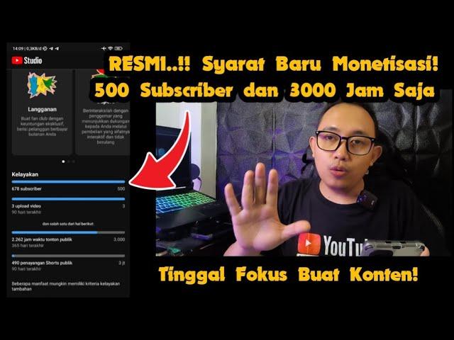 Akhirnya Resmi Syarat Monet Cukup 500 Subscriber Kabar Gembira Buat Youtuber Pemula!