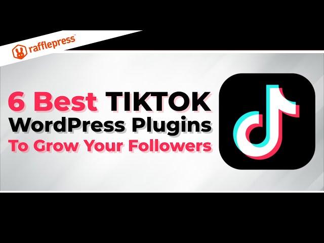 6 Best TikTok WordPress Plugins for 2022 Compared