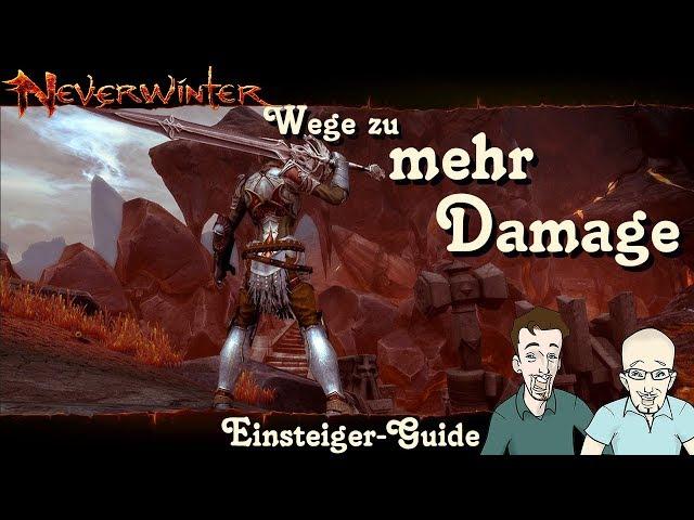 NEVERWINTER: Wege zu mehr Damage - So machst Du mehr Schaden - dps steigern Einsteiger-Guide deutsch