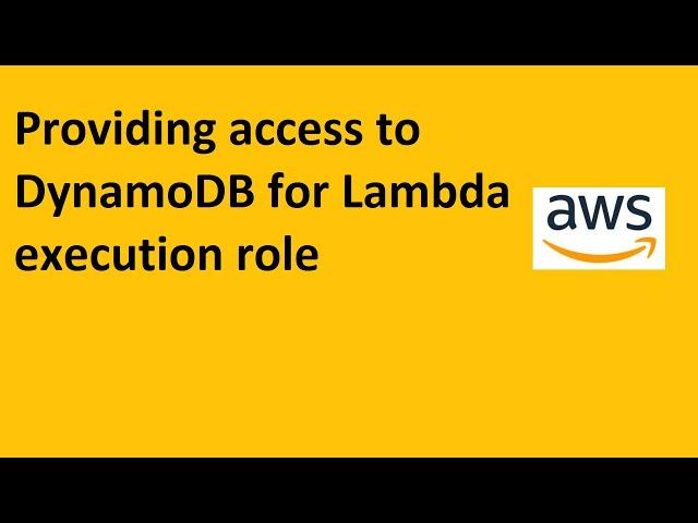 Providing Access to DynamoDB for Lambda Execution Role