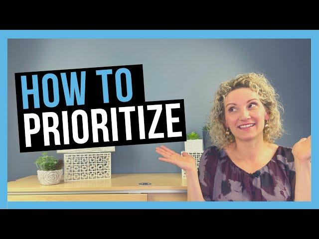 How to Prioritize Tasks at Work [PRO PRIORITIZATION TECHNIQUES]