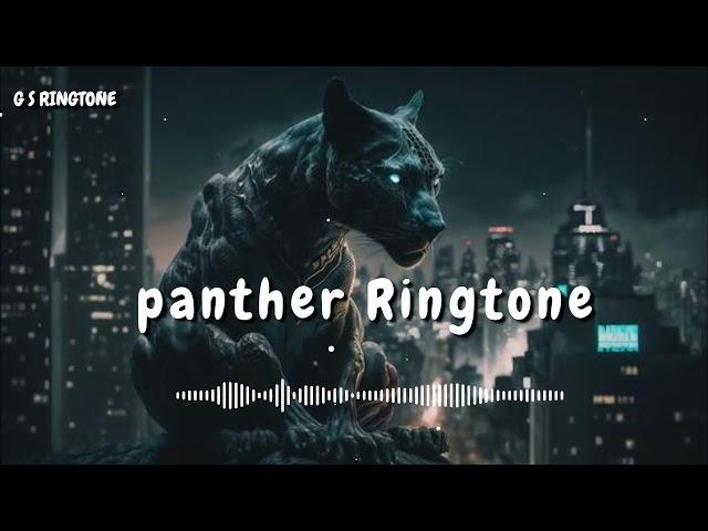 Panther Ringtone Viral Ringtone Trending Ringtone Attitude Ringtone Cool Ringtone Ringtone 2024 New