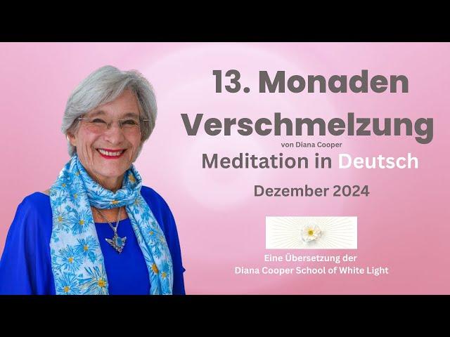 DIANA COOPER Monaden Verschmelzung Dez. 2024 - offizielle deutsche Übersetzung